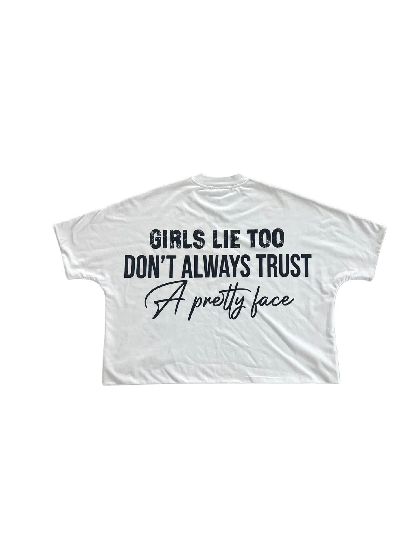 Girls Lie Too T-Shirt